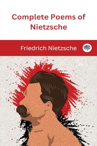 Complete Poems of Nietzsche von Grapevine India
